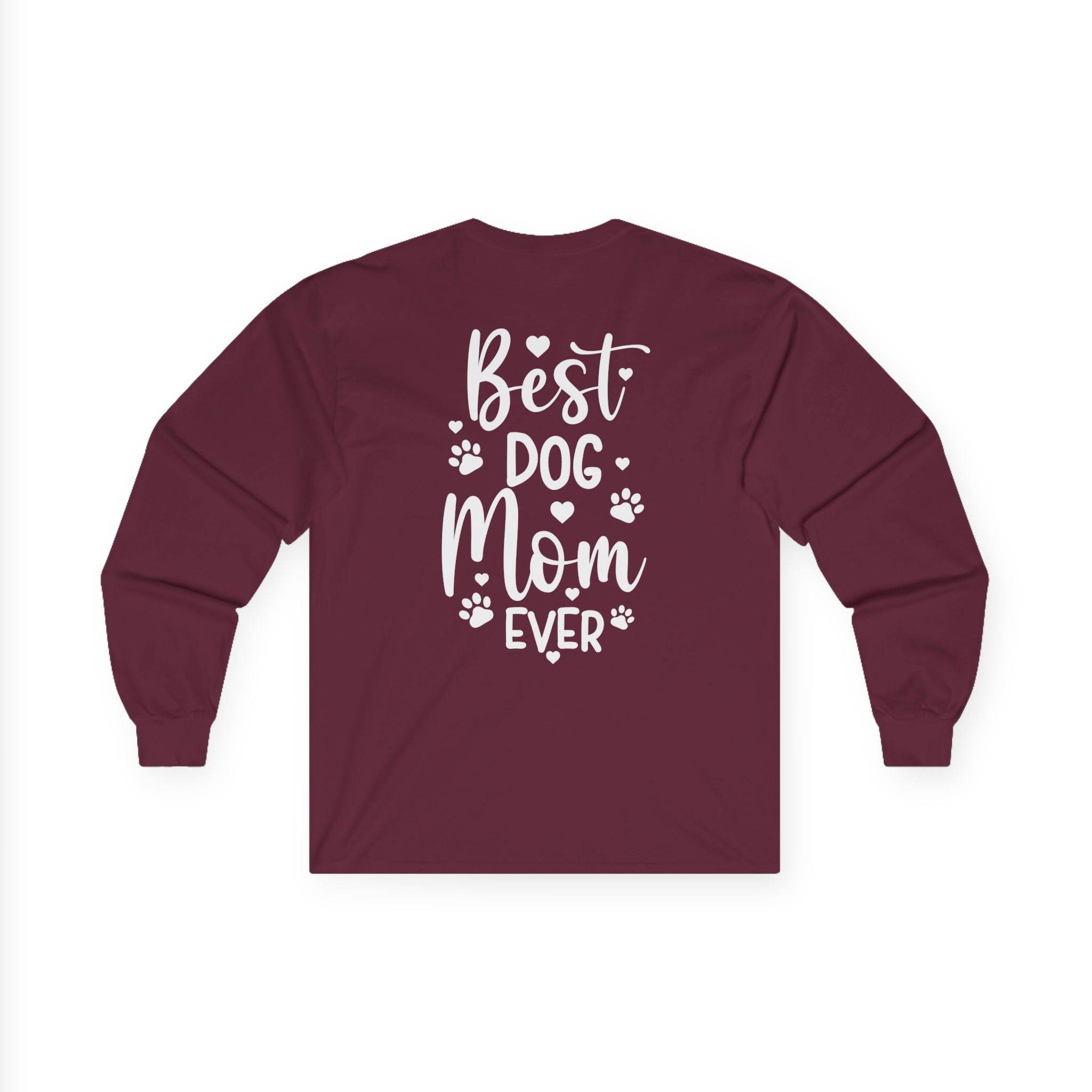 Printify maroon long sleeve shirt with white Best Dog Mom Ever graphic and paw prints eco-friendly pet lover apparel
