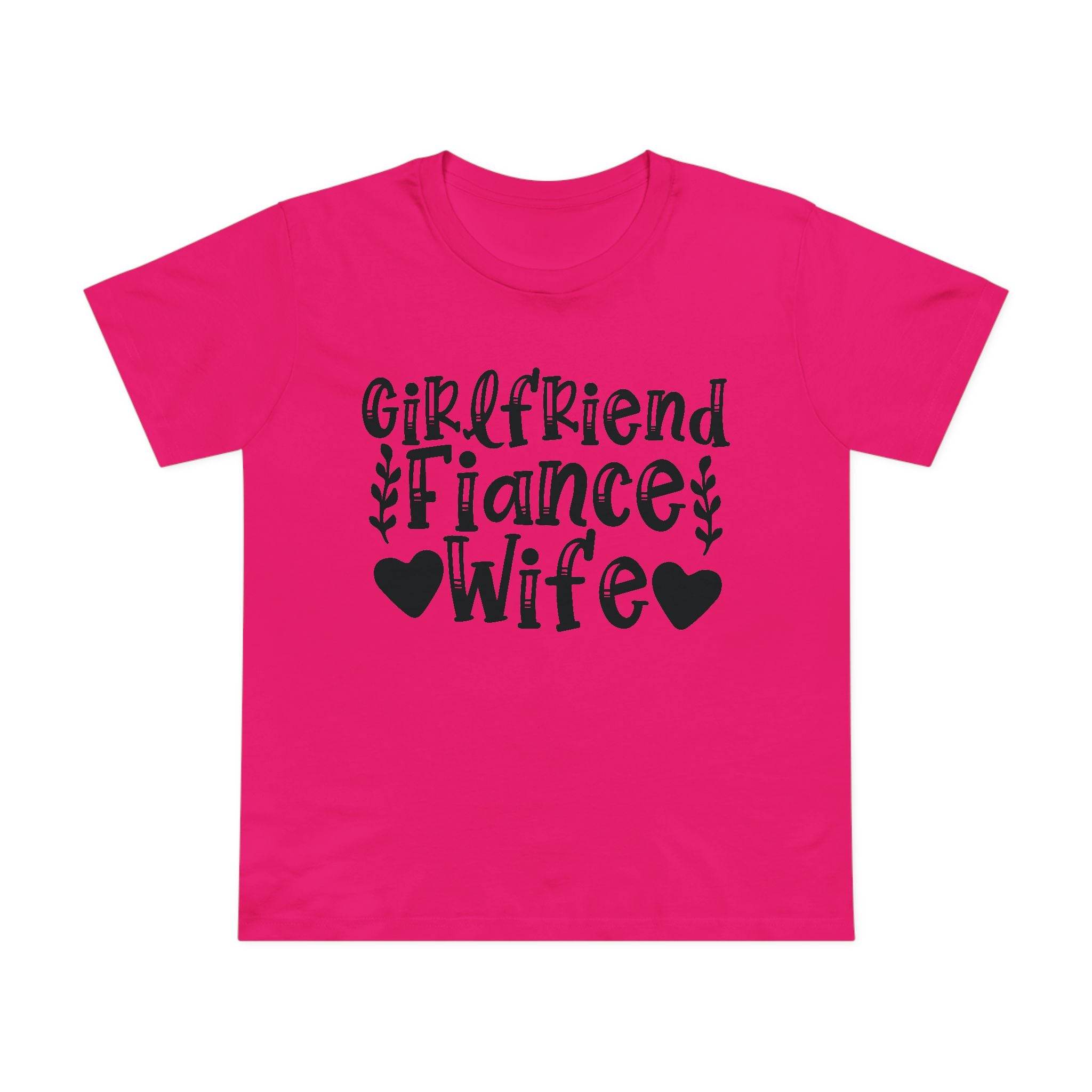 Printify pink T-shirt with Girlfriend Fiance Wife design and hearts, eco-friendly women's relationship tee for gifting