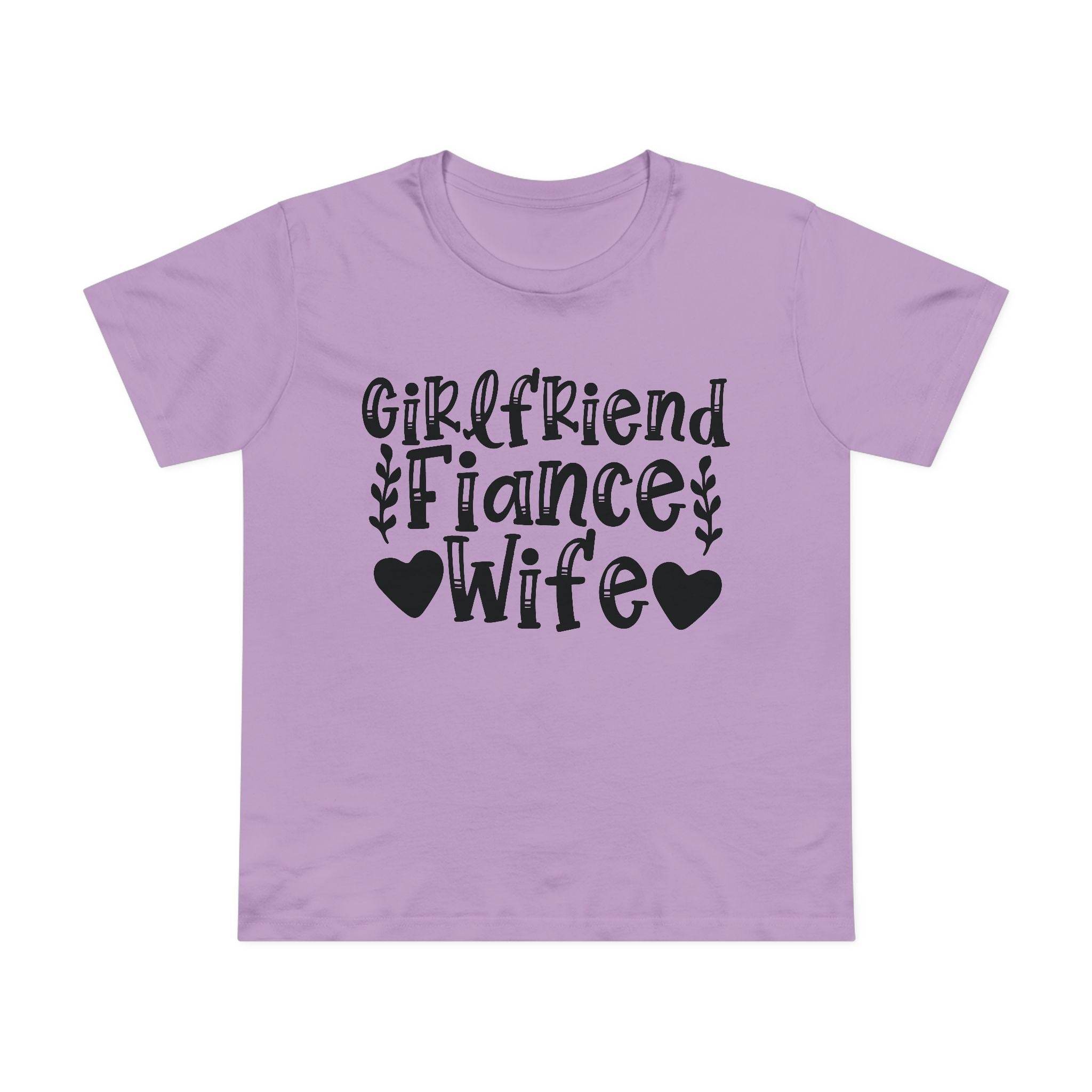 Printify lavender tee with black Girlfriend Fiance Wife design and hearts eco-friendly women's relationship tee