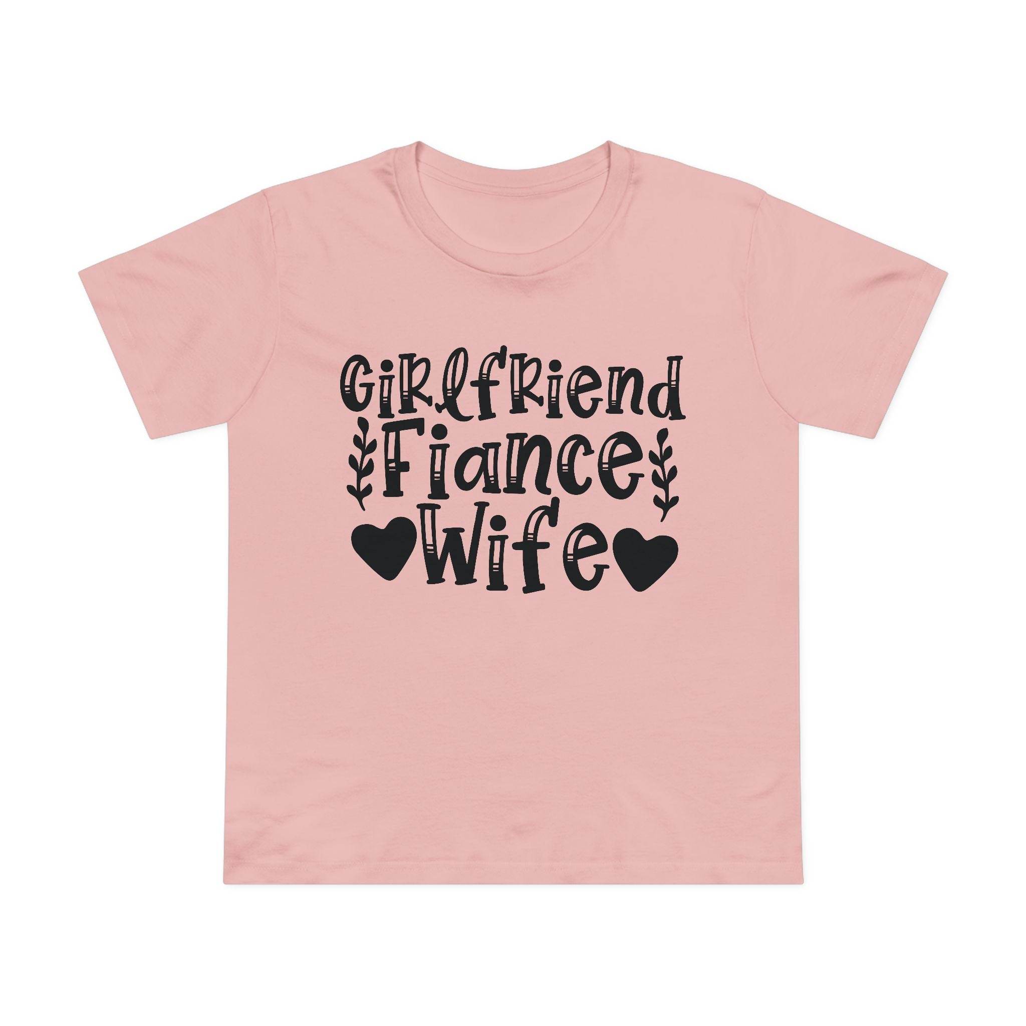Printify pink women's tee with black Girlfriend Fiance Wife hearts graphic, eco-friendly women's relationship tee
