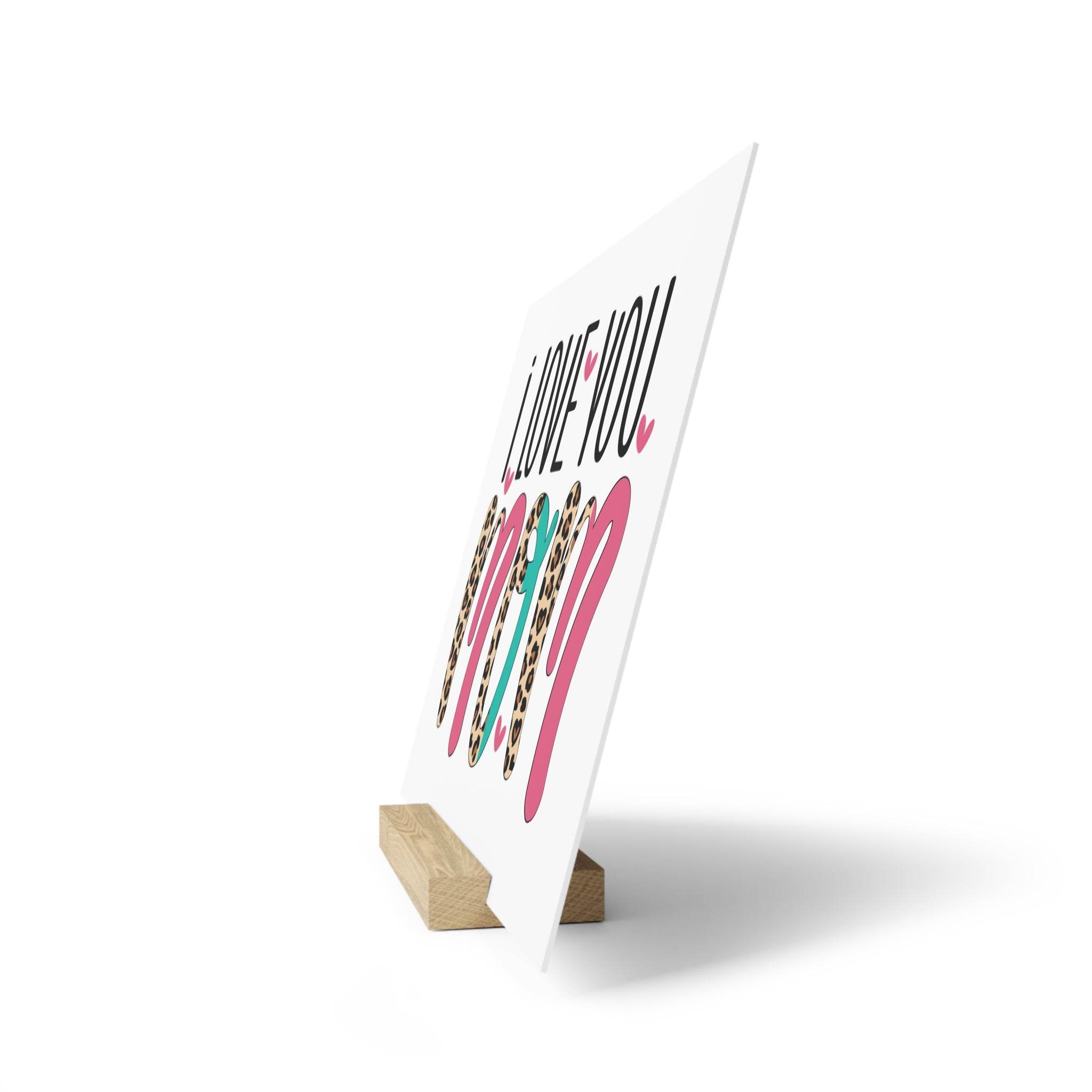 I Love You Mom Gallery Board with Stand - Home Decor - Esmeralda Ecostore