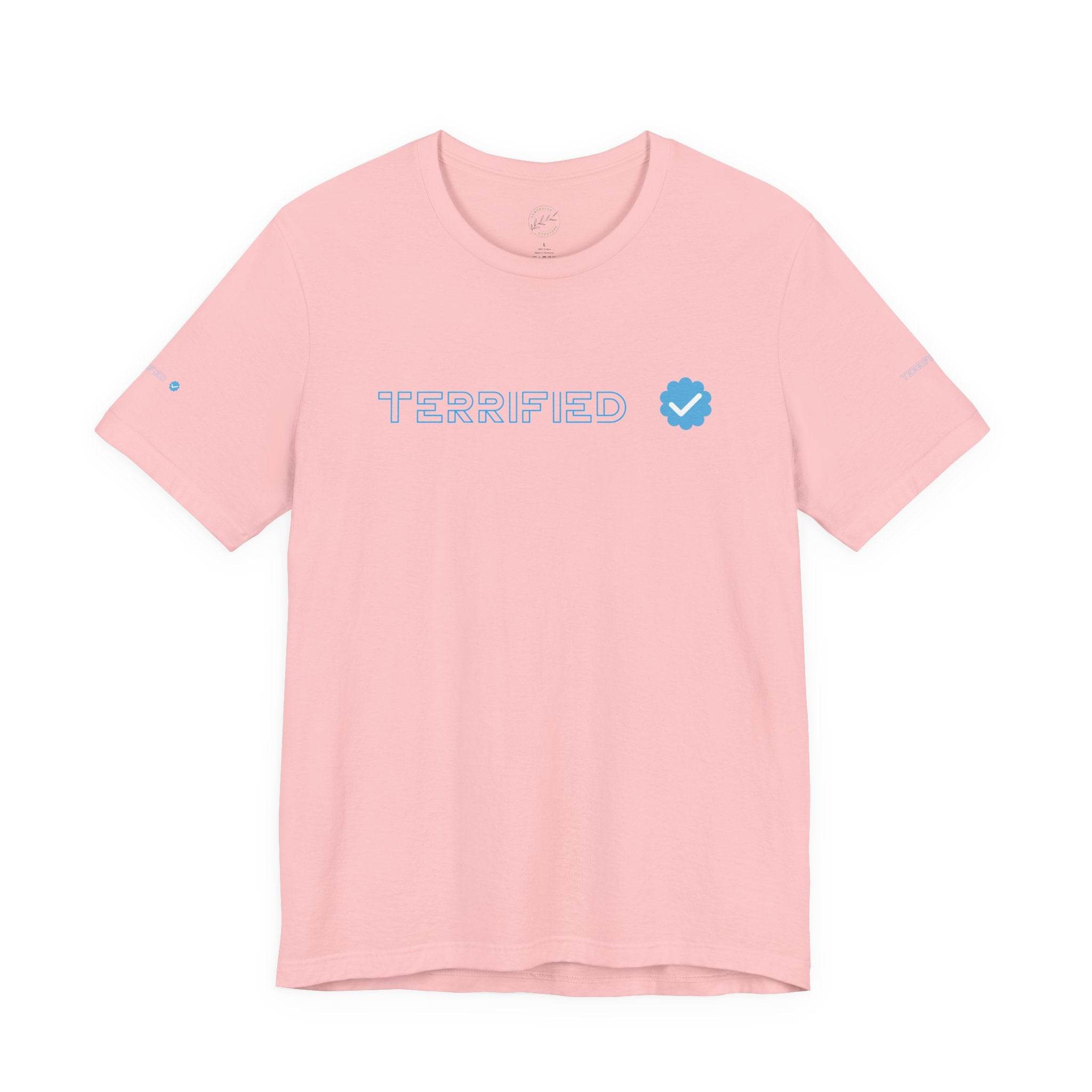 Printify pink T-shirt with blue verified checkmark and text Terrified in blue font