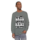 Sarcastic Unisex Garment-Dyed Long Sleeve T-Shirt - Esmeralda Ecostore
