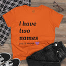 Mama's Names Eco-Friendly Women's Midweight Cotton Tee