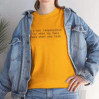 Funny Statement Unisex Heavy Cotton Tee