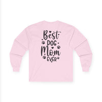Best Dog Mom Ever Unisex Ultra Cotton Long Sleeve Tee