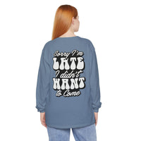 Sarcastic Unisex Garment-Dyed Long Sleeve T-Shirt - Esmeralda Ecostore