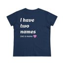Mama's Names Eco-Friendly Women's Midweight Cotton Tee