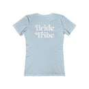 Bride Tribe The Boyfriend Tee for Women