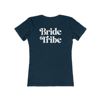 Bride Tribe The Boyfriend Tee for Women