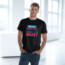 I'm Right Unisex Deluxe T-Shirt - Esmeralda Ecostore