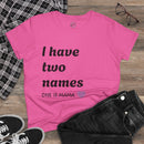 Mama's Names Eco-Friendly Women's Midweight Cotton Tee