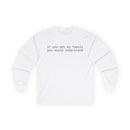 Family Unisex Ultra Cotton Long Sleeve Tee