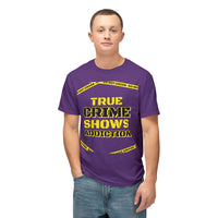 True Crime Shows Addiction Unisex HD Cotton™ T-Shirt - Esmeralda Ecostore