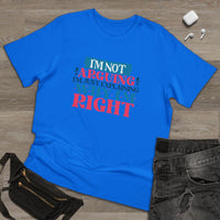 I'm Right Unisex Deluxe T-Shirt - Esmeralda Ecostore