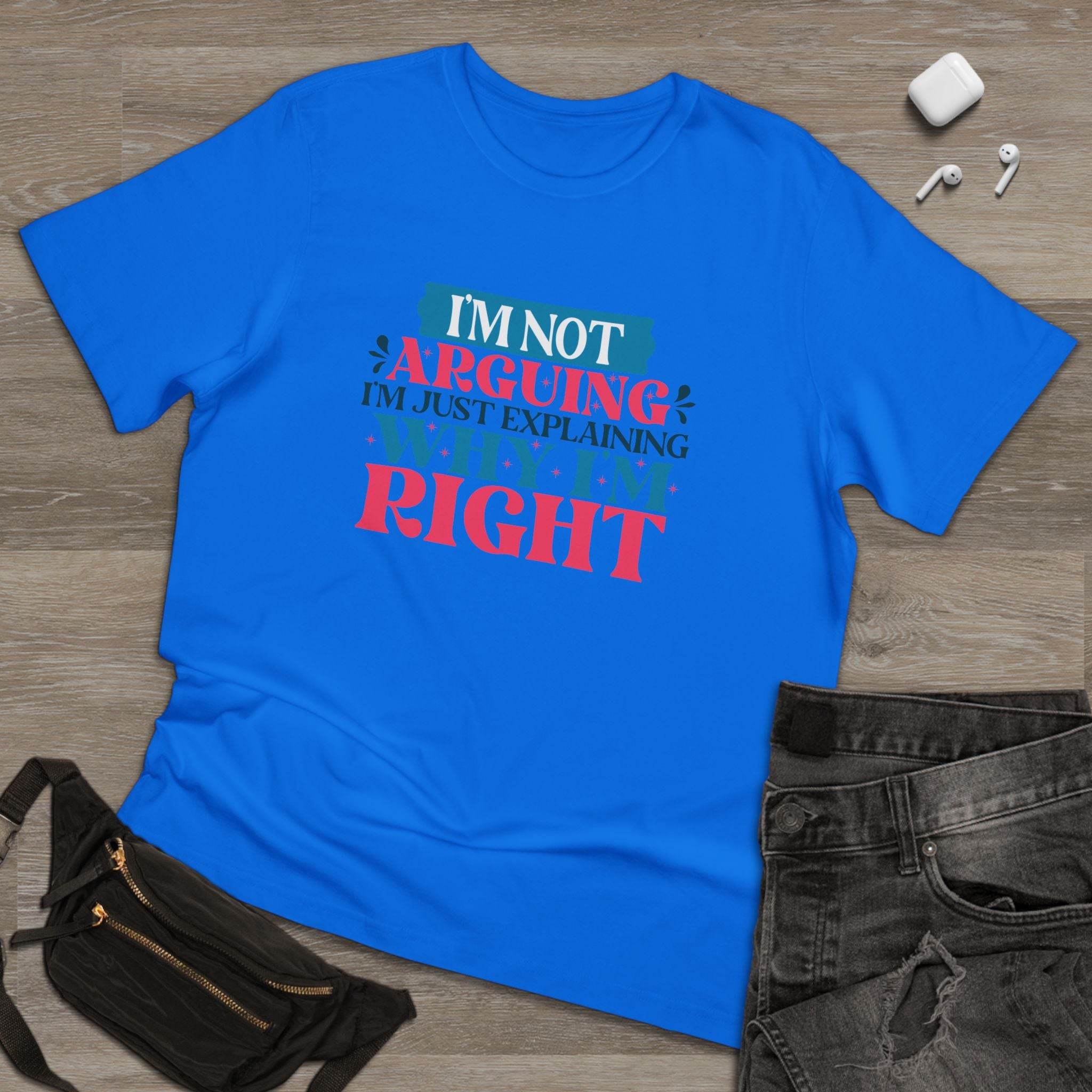 I'm Right Unisex Deluxe T-Shirt - Esmeralda Ecostore