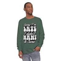 Sarcastic Unisex Garment-Dyed Long Sleeve T-Shirt - Esmeralda Ecostore