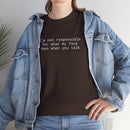 Funny Statement Unisex Heavy Cotton Tee