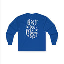 Best Dog Mom Ever Unisex Ultra Cotton Long Sleeve Tee