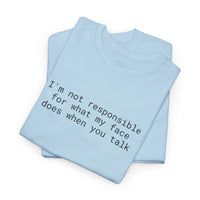 Funny Statement Unisex Heavy Cotton Tee