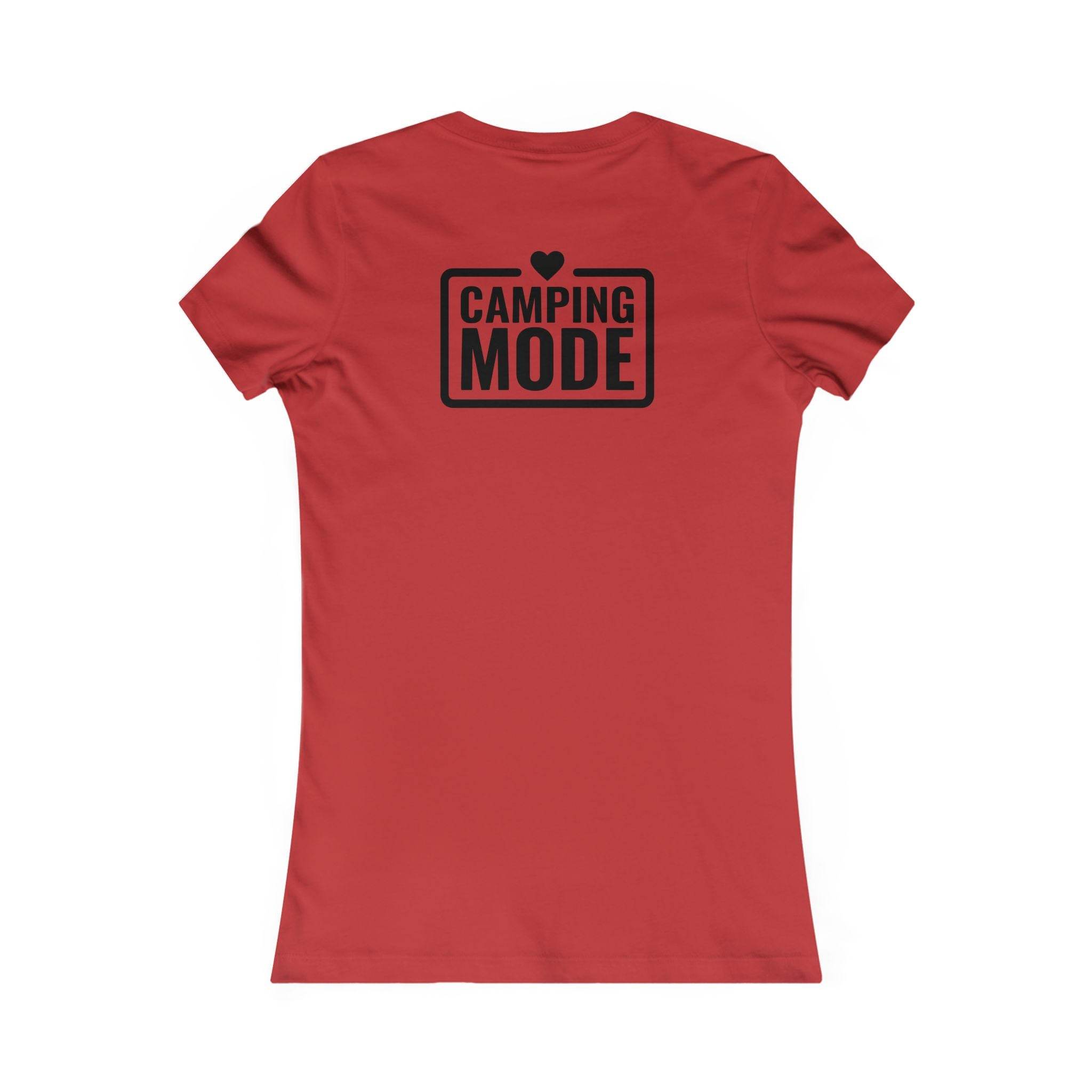 Camping Mode Women's Favorite Tee