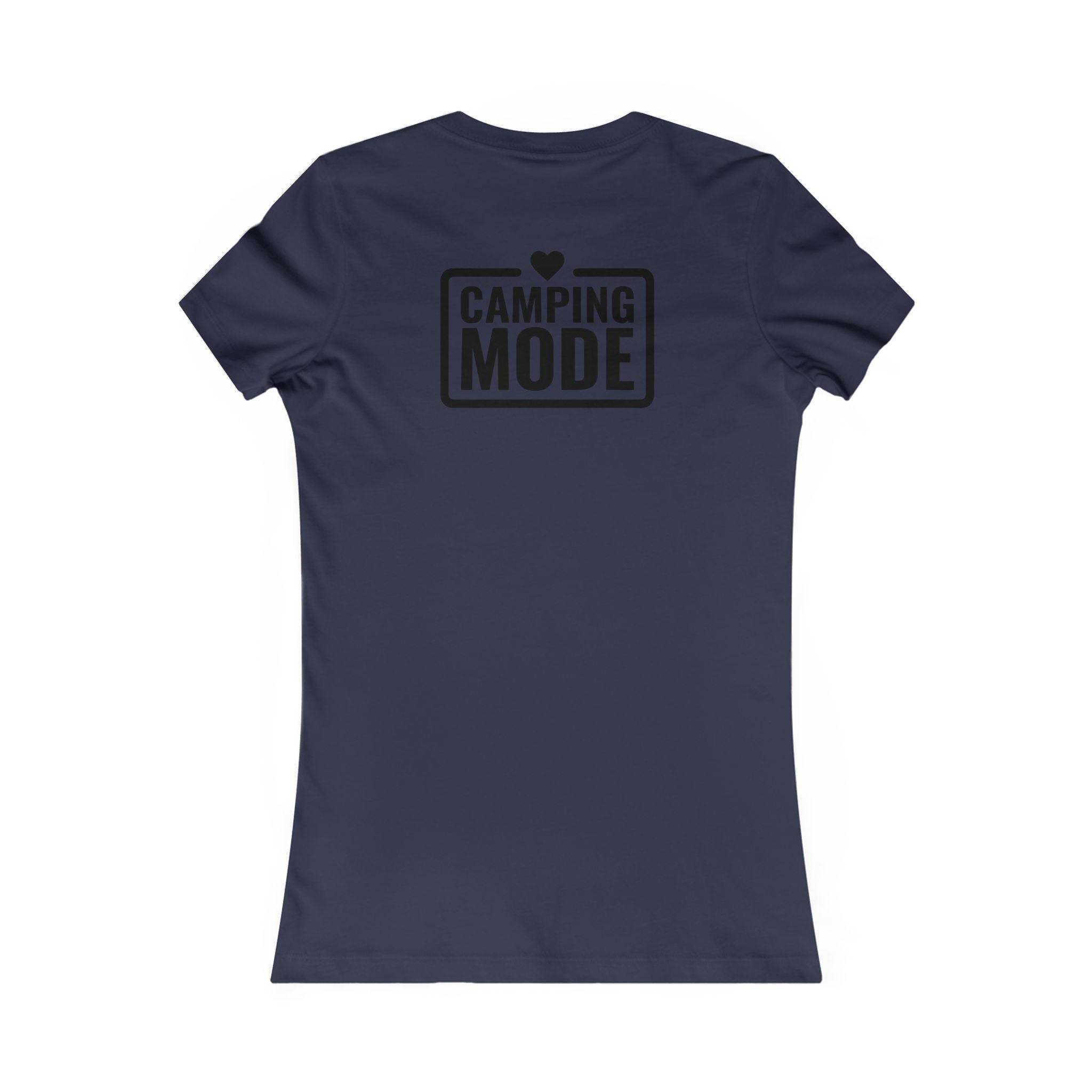 Camping Mode Women's Favorite Tee