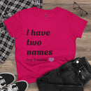 Mama's Names Eco-Friendly Women's Midweight Cotton Tee