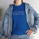 Funny Statement Unisex Heavy Cotton Tee