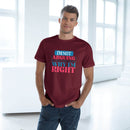 I'm Right Unisex Deluxe T-Shirt - Esmeralda Ecostore