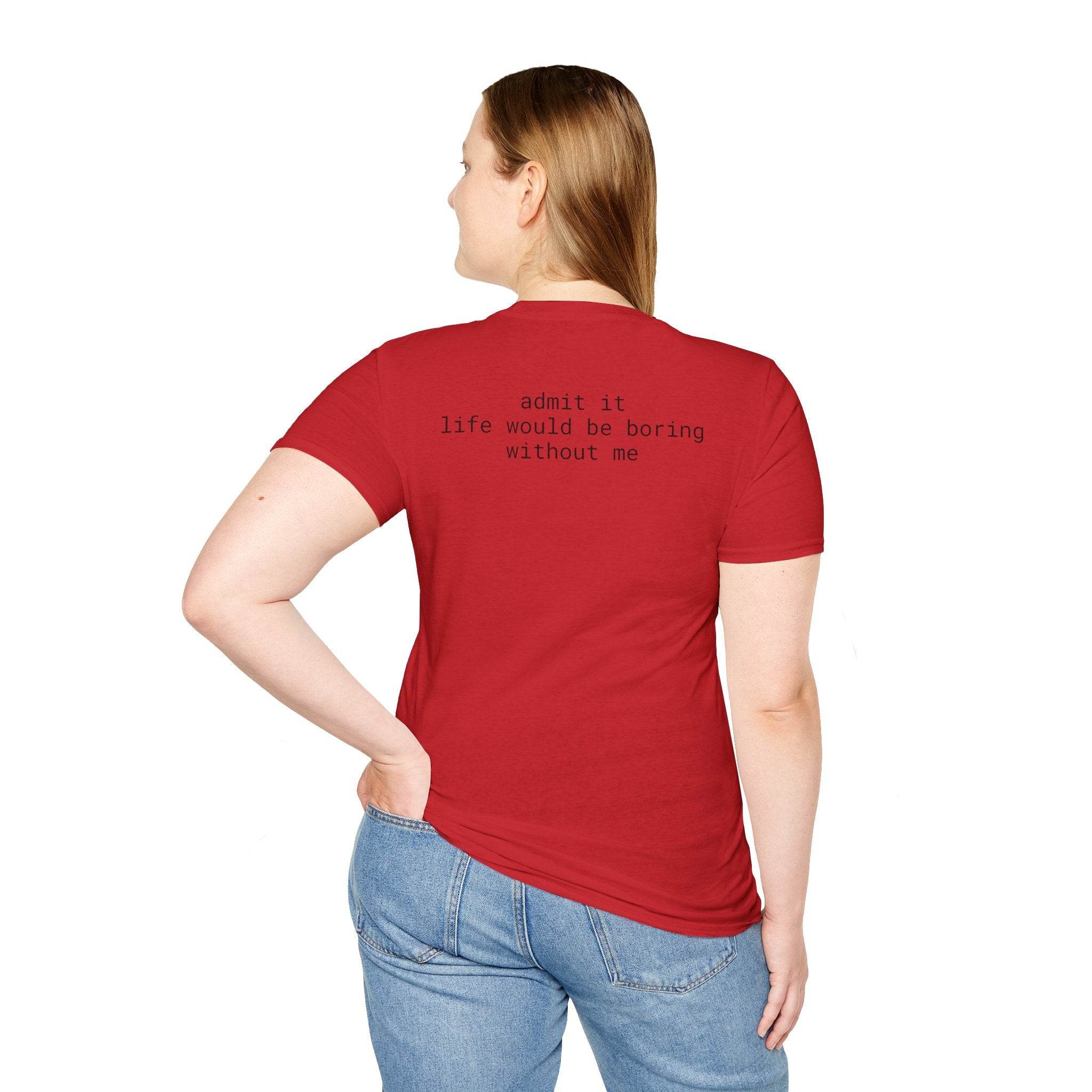 Playful Quote Unisex Softstyle T-Shirt