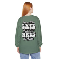 Sarcastic Unisex Garment-Dyed Long Sleeve T-Shirt - Esmeralda Ecostore