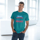 I'm Right Unisex Deluxe T-Shirt - Esmeralda Ecostore