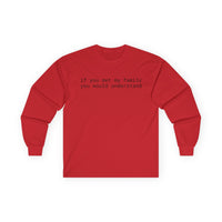Family Unisex Ultra Cotton Long Sleeve Tee