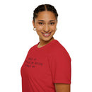 Playful Quote Unisex Softstyle T-Shirt