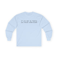Family Unisex Ultra Cotton Long Sleeve Tee