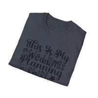 Wedding Planning Unisex Softstyle T-Shirt