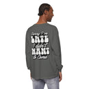 Sarcastic Unisex Garment-Dyed Long Sleeve T-Shirt - Esmeralda Ecostore