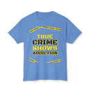 True Crime Shows Addiction Unisex HD Cotton™ T-Shirt - Esmeralda Ecostore