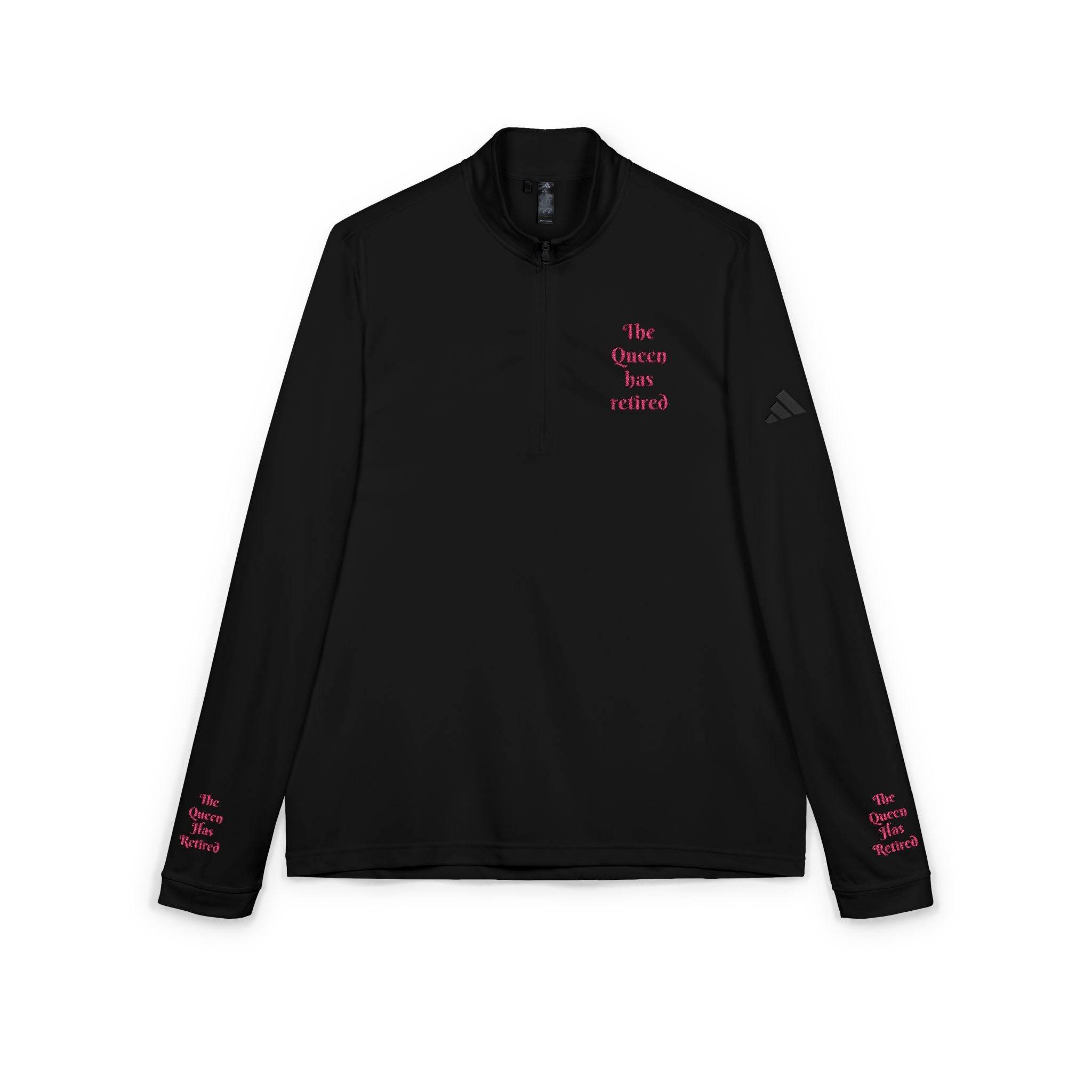 black pullover with pink embroidered The Queen has retired on chest and cuffs eco-friendly embroidered quarter-zip pullover