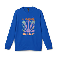 Printify blue sweatshirt with colorful floral design and bloom your own way text eco-friendly sweatshirts for men and women