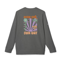Printify eco-friendly sweatshirts for men and women with colorful floral bloom your own way design