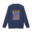 Printify navy sweatshirt with colorful bloom your own way floral design eco-friendly sweatshirts for men and women