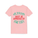 All Friends must be Approved by the Cat Youth Short Sleeve Tee