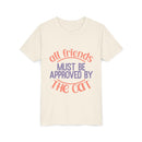 All Friends must be Approved by the Cat Youth Short Sleeve Tee