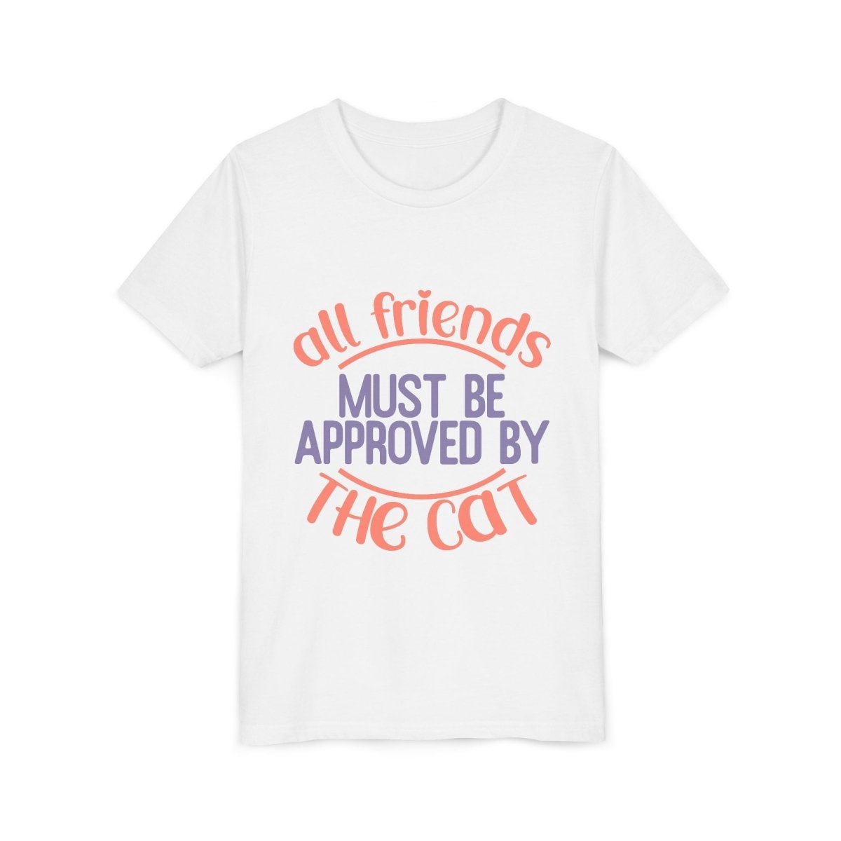 All Friends must be Approved by the Cat Youth Short Sleeve Tee