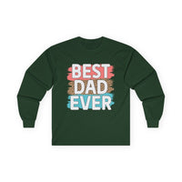 Dark green long-sleeve shirt featuring the phrase best dad ever cotton shirt in stylish design