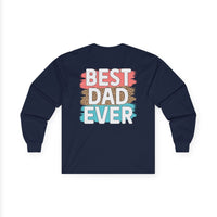 Navy long-sleeve cotton shirt with colorful text reading best dad ever on the back