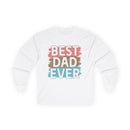 White long-sleeve shirt featuring the phrase best dad ever in colorful graphics for proud fathers