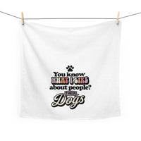 Printify sustainable kitchen towels white with You Know What I Like About People Their Dogs design