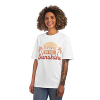 Bring on the Sunshine Unisex Fuser T-Shirt